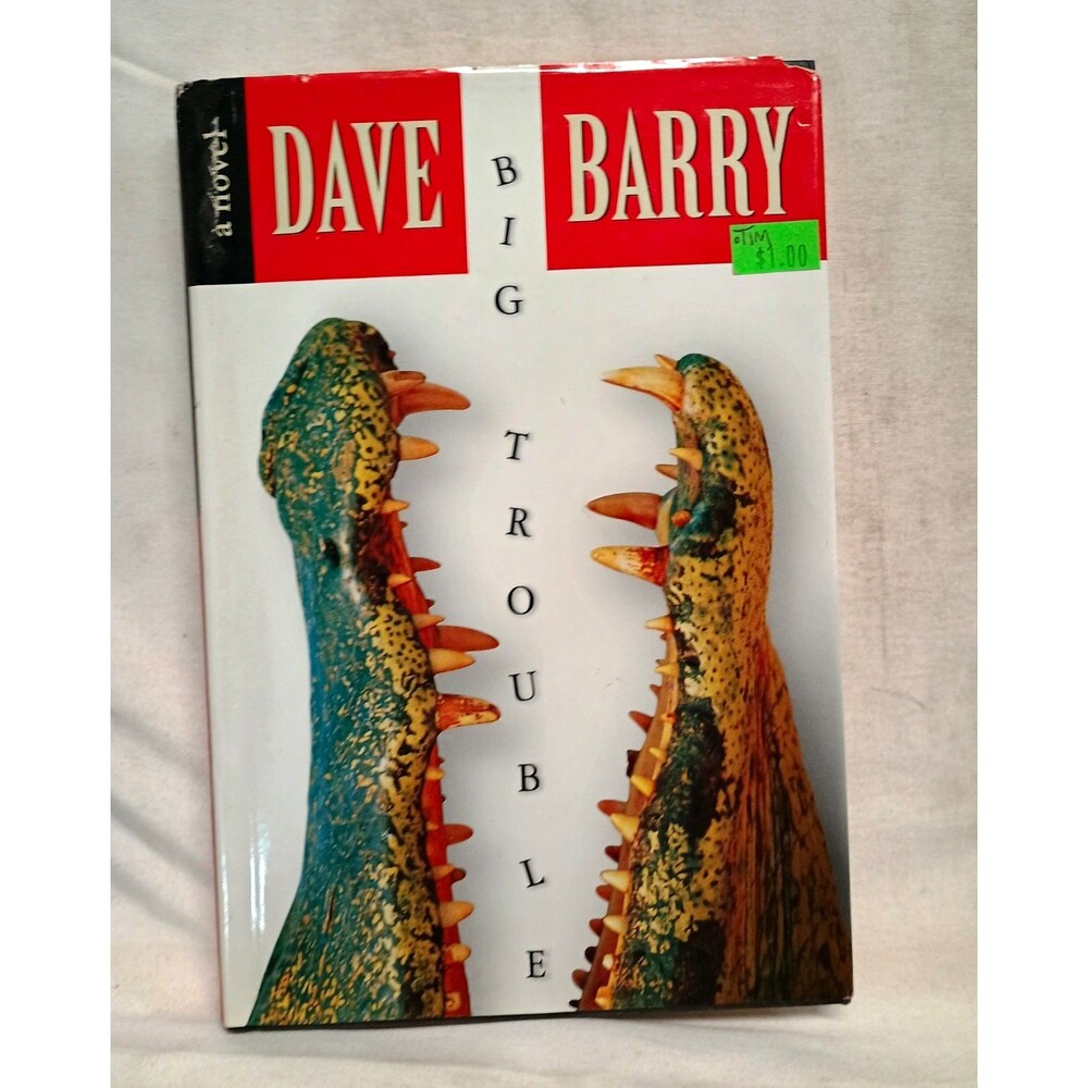Big Trouble by Dave Barry Hardcover Fiction Novel w/ Dust Jacket (English)